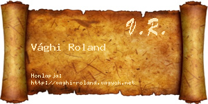 Vághi Roland névjegykártya